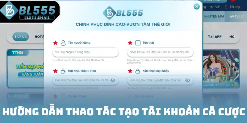 Hướng dẫn thao tác tạo tài khoản cá cược